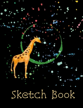 Sketch Book : 8. 5 X 11 Inch Blank Sketchbook, 120 Pages, Giraffe under Moon and Colorful Stars on Black Cover