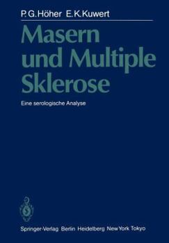 Masern Und Multiple Sklerose: Eine Serologische Analyse