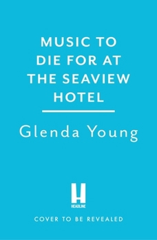 Music to Die for at the Seaview Hotel: A Helen Dexter Mystery 5