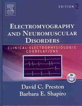 Hardcover Electromyography and Neuromuscular Disorders: Clinical-Electrophysiologic Correlations Book