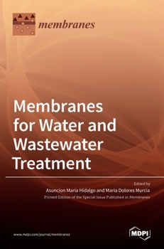 Hardcover Membranes for Water and Wastewater Treatment Book