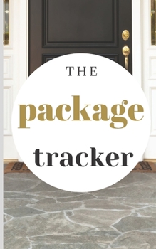 The Package Tracker: Keep Up with Your Online Shipments and Purchases, Setting Budgets and Deciding which Buys were Worth it.
