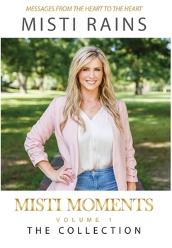 Hardcover Misti Moments: The Collection Book