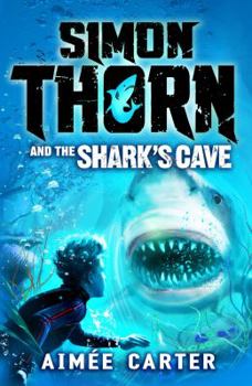 Simon Thorn and the Shark's Cave - Book #3 of the Simon Thorn