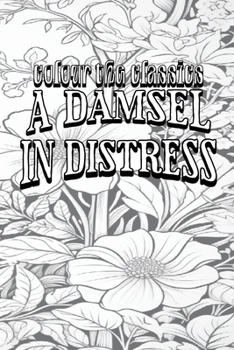 Paperback EXCLUSIVE COLORING BOOK Edition of P. G. Wodehouse's A Damsel in Distress Book