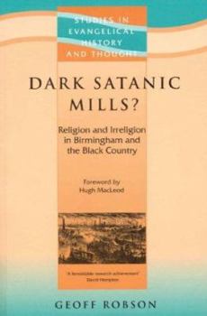 Paperback Dark Satanic Mills? Book