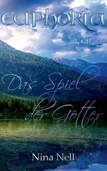 Paperback Euphoria 1 - Das Spiel der G?tter [German] Book