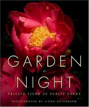 Hardcover The Garden at Night: Private Views of Public Edens Book
