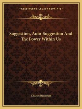 Paperback Suggestion, Auto-Suggestion And The Power Within Us Book