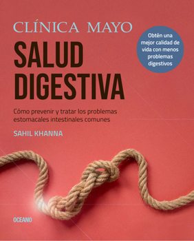 Paperback Clínica Mayo. Salud Digestiva.: Cómo Prevenir Y Tratar Los Problemas Estomacales E Intestinales Más Comunes [Spanish] Book