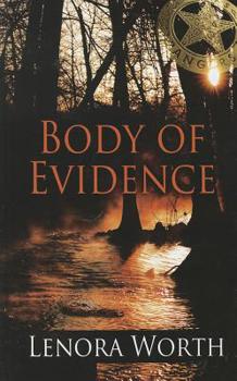 Body of Evidence - Book #2 of the Texas Ranger Justice