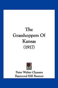 Paperback The Grasshoppers Of Kansas (1917) Book