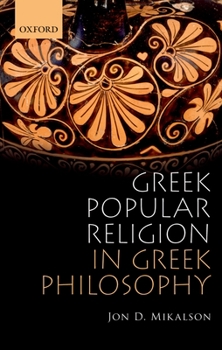 Hardcover Greek Popular Religion in Greek Philosophy Book