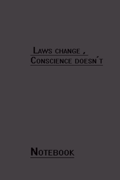 Paperback Laws change, conscience doesn't Book