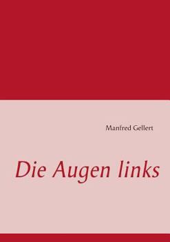 Paperback Die Augen links [German] Book