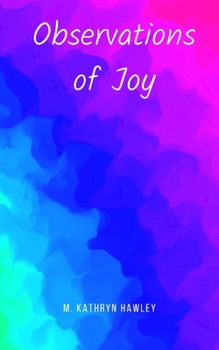 Paperback Observations of Joy Book