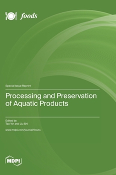 Hardcover Processing and Preservation of Aquatic Products Book