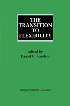 Paperback The Transition to Flexibility Book