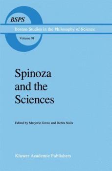 Spinoza and the Sciences (Boston Studies in the Philosophy of Science)