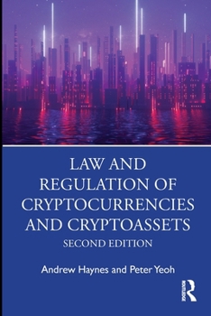 Paperback Law and Regulation of Cryptocurrencies and Cryptoassets Book
