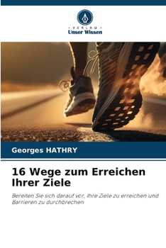 Paperback 16 Wege zum Erreichen Ihrer Ziele [German] Book