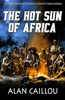 Paperback The Hot Sun of Africa Book