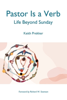 Paperback Pastor Is a Verb: Life Beyond Sunday Book