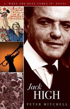 Paperback Jack High: When The Boat Comes In - Book IV Book