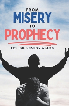 Paperback From Misery to Prophecy Book