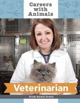 Veterinarian - Book  of the Careers with Animals