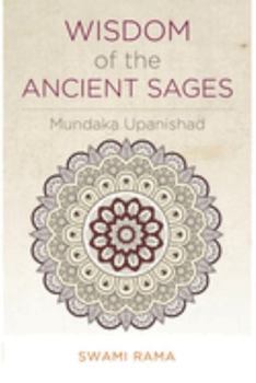 Paperback Wisdom of the Ancient Sages: Mundaka Upanishad Book
