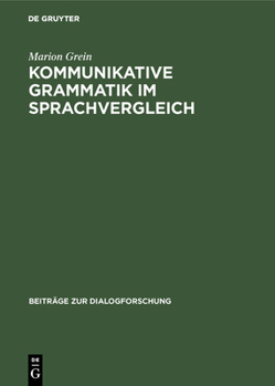 Hardcover Kommunikative Grammatik im Sprachvergleich [German] Book