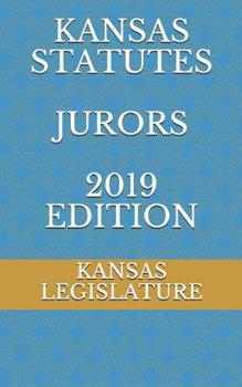 Paperback Kansas Statutes Jurors 2019 Edition Book