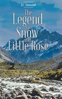 Hardcover The Legend of Snow and Little Rose Book