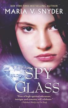 Spy Glass - Book #6 of the Chronicles of Ixia