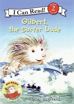 Paperback Gilbert, the Surfer Dude Book
