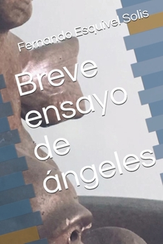 Paperback Breve ensayo de ángeles [Spanish] Book
