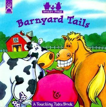 Board book Barnyard Tails: A Touching Tales Book