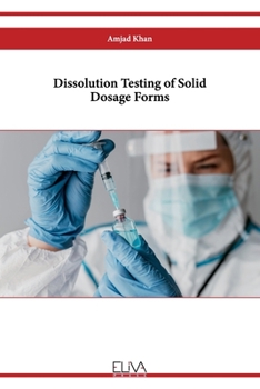 Paperback Dissolution Testing of Solid Dosage Forms Book