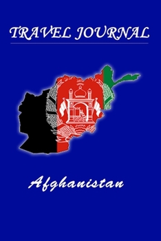 Travel Journal | Afghanistan | 50 Blank Pages |