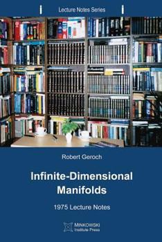 Paperback Infinite-Dimensional Manifolds: 1975 Lecture Notes Book