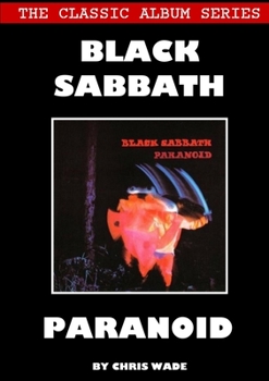 Paperback Classic Album Series: Black Sabbath Paranoid Book