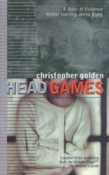 Head Games (Body of Evidence, #5) - Book #5 of the Body of Evidence