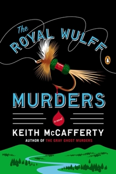 The Royal Wulff Murders - Book #1 of the Sean Stranahan