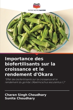 Paperback Importance des biofertilisants sur la croissance et le rendement d'Okara [French] Book