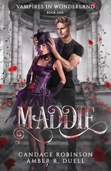 Paperback Maddie (Vampires of Wonderland, 1) Book