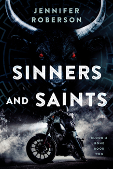 Sinners and Saints - Book #2 of the Blood & Bone