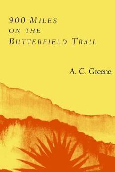 Paperback 900 Miles on the Butterfield Trail Book