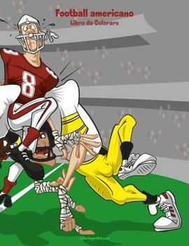 Paperback Football americano Libro da Colorare 1 [Italian] Book