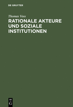 Hardcover Rationale Akteure und soziale Institutionen [German] Book